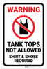 Warning: Tank Tops Not Allowed Shirt Shoes Required - Label