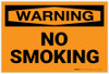 Warning: No Smoking - Label