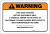 Warning: Prop 65 Methyl Isocyanate (MIC) - Label Warning: Prop 65 Methyl Isocyanate (MIC) - Label