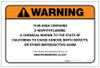 Warning: Prop 65 2 Naphthylamine - Label