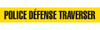 POLICE DEFENSE TRAVERSER - Barricade Tape (Case of 12 Rolls)