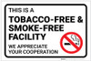 This is a Tobacco-Free & Smoke-Free Facility - Label This is a Tobacco-Free & Smoke-Free Facility - Label