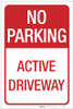 No Parking - Active Driveway - Label No Parking - Active Driveway - Label