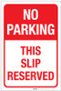 No Parking This Slip Reserved Portrait - Label