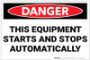Danger: Equipment Starts and Stops Automatically Landscape - Label