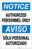 Notice: Authorized Personnel Only Bilingual Spanish - Label