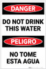 Danger: Do Not Drink This Water Bilingual Spanish - Label