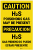 Caution: H2S Poisonous Gas May Be Present Bilingual Spanish - Label