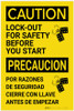 Caution: Lockout For Safety Before You Start Bilingual Spanish - Label Caution: Lockout For Safety Before You Start Bilingual Spanish - Label