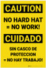 Caution: No Hard Hat No Work Bilingual Spanish - Label Caution: No Hard Hat No Work Bilingual Spanish - Label