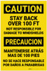 Caution: Stay Back 100 ft Not Responisble for Damage Bilingual Spanish - Label