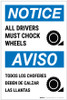 Notice: Chock Wheels Bilingual Spanish - Label Notice: Chock Wheels Bilingual Spanish - Label