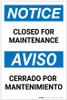 Notice: Closed for Maintenance Bilingual Spanish - Label