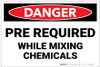 Danger: PPE Required While Mixing Chemicals - Label Danger: PPE Required While Mixing Chemicals - Label
