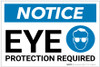 Notice: Eye Protection Required With Graphic - Label Notice: Eye Protection Required With Graphic - Label