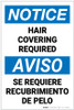 Notice: Hair Covering Required Bilingual Spanish - Label Notice: Hair Covering Required Bilingual Spanish - Label