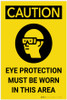 Caution: PPE Eye Protection must be Worn in Area Vertical with Graphic - Label