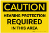 Caution: Hearing Protection Required in This Area - Label