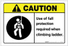 Caution: Use Of Fall Protection Required Climbing Ladder ANSI - Label