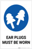 Ear Plugs Must Be Worn with Icon Portrait - Label
