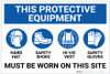 This Protective Equipment Must be Worn on This Site with Icons - Label