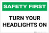 Safety First: Turn Your Headlights On - Label
