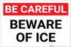 Be Careful: Beware Ice - Label Be Careful: Beware Ice - Label