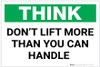 Think: Don't Lift More Than You Can Handle - Label