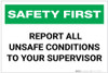 Safety First: Report Unsafe Conditions to Supervisor - Label