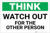 Think: Watch Out For The Other Person - Label