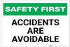 Safety First: Accidents Are Avoidable - Label Safety First: Accidents Are Avoidable - Label