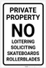 Private Property: No Loitering Soliciting Skateboards Rollerblades Portrait - Label