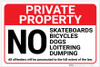 Private Property: No Skateboards Bicycles Dogs Loitering Dumping Landscape - Label Private Property: No Skateboards Bicycles Dogs Loitering Dumping Landscape - Label