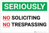 Seriously No Soliciting No Trespassing Landscape - Label