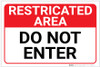 Restricted Area: Do Not Enter Landscape - Label