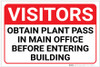 Visitors: Obtain Plant Pass In Main Office Before Entering Building Landscape - Label