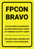 FPCON BRAVO - Wall Sign FPCON BRAVO - Wall Sign