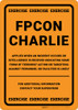 FPCON CHARLIE - Exercise - Wall Sign FPCON CHARLIE - Exercise - Wall Sign