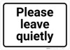 Please Leave Quietly - Wall Sign Please Leave Quietly - Wall Sign