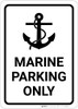 Marine Parking Only - Wall Sign Marine Parking Only - Wall Sign