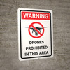 Warning: Drones Prohibited in This Area - Wall Sign Warning: Drones Prohibited in This Area - Wall Sign