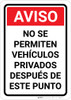 Notice: No Privately Owned Vehicles Permitted Beyond This Point Spanish - Wall Sign Notice: No Privately Owned Vehicles Permitted Beyond This Point Spanish - Wall Sign