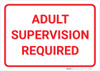 Adult Supervision Required - Wall Sign