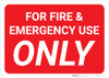 For Fire & Emergency Use Only Red Background - Wall Sign For Fire & Emergency Use Only Red Background - Wall Sign
