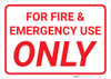 For Fire & Emergency Use Only White Background - Wall Sign