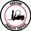 Caution Forklift Traffic Caution Forklift Traffic