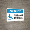 Notice: Area Of Refuge with ADA Icon Landscape