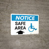 Notice: Safe Area with ADA Icon and Up Arrow Landscape Notice: Safe Area with ADA Icon and Up Arrow Landscape