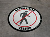 No Pedestrian Traffic