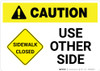 Caution: Sidewalk Closed - Use Other Side Landscape with Icon ANSI Caution: Sidewalk Closed - Use Other Side Landscape with Icon ANSI